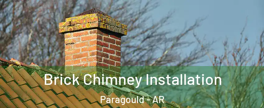  Brick Chimney Installation Paragould - AR