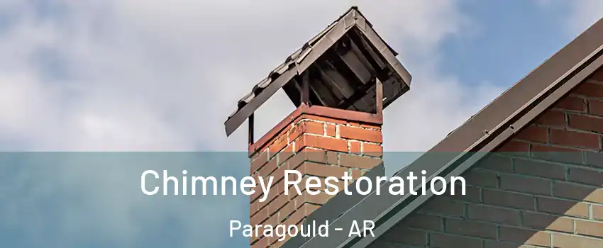  Chimney Restoration Paragould - AR