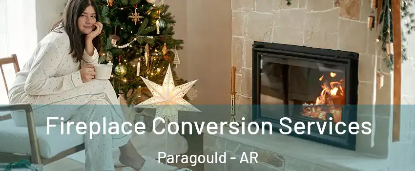  Fireplace Conversion Services Paragould - AR