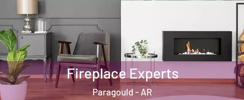  Fireplace Experts Paragould - AR
