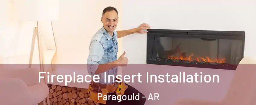  Fireplace Insert Installation Paragould - AR