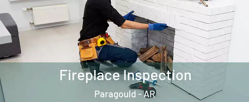  Fireplace Inspection Paragould - AR