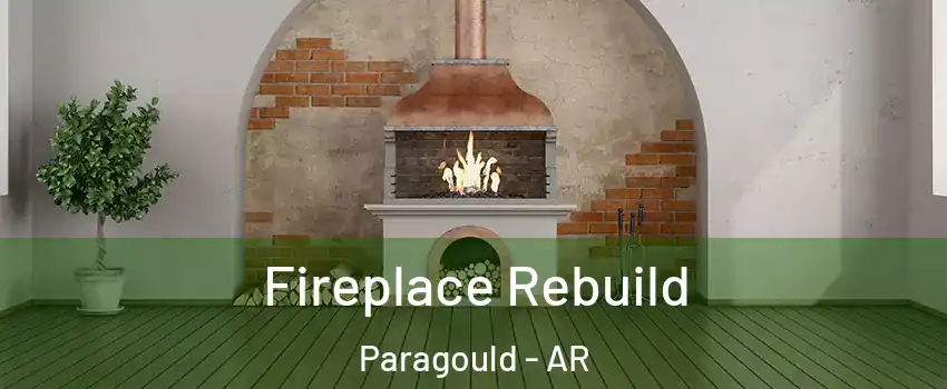  Fireplace Rebuild Paragould - AR